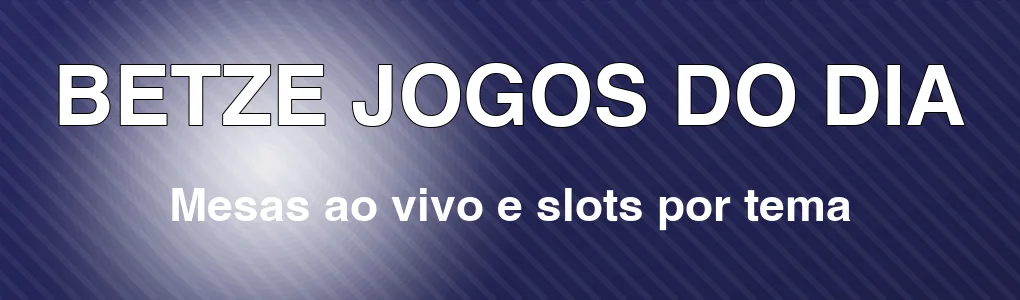BETZE: mesas ao vivo e slots por tema